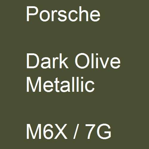 Porsche, Dark Olive Metallic, M6X / 7G.